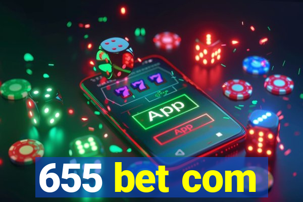 655 bet com